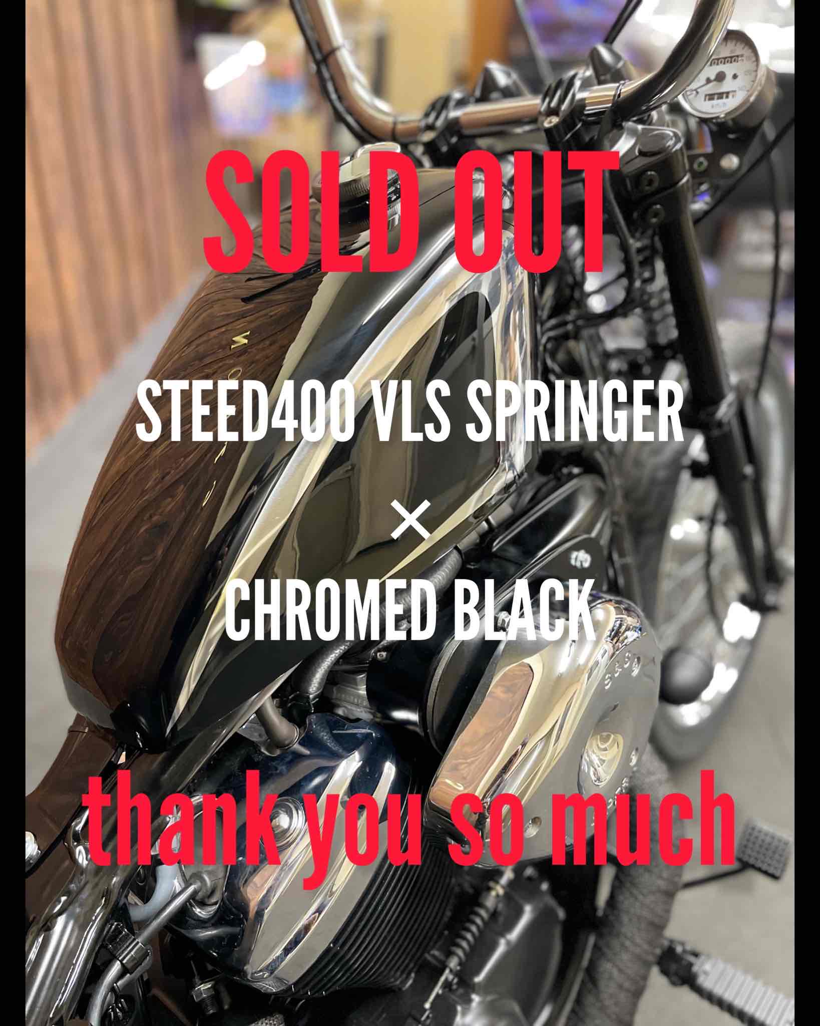 STEED400 SPRINGER×CHROMED BLACK　ご成約ありがとうございます☆